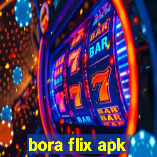 bora flix apk